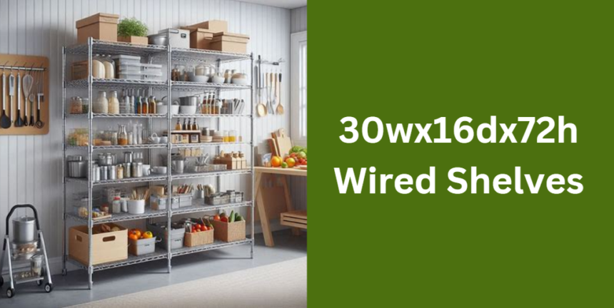 30wx16dx72h Wired Shelves