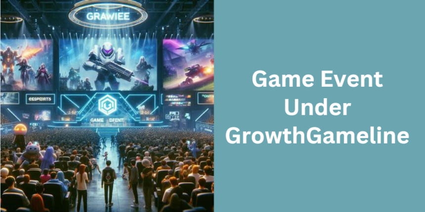 Game Event Under GrowthGameline