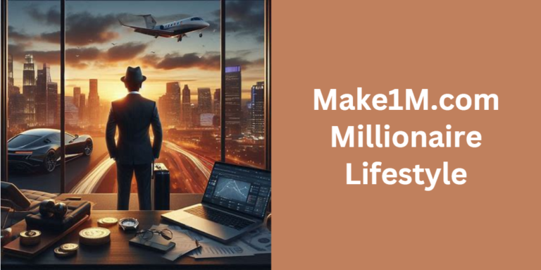 Make1M.com Millionaire Lifestyle