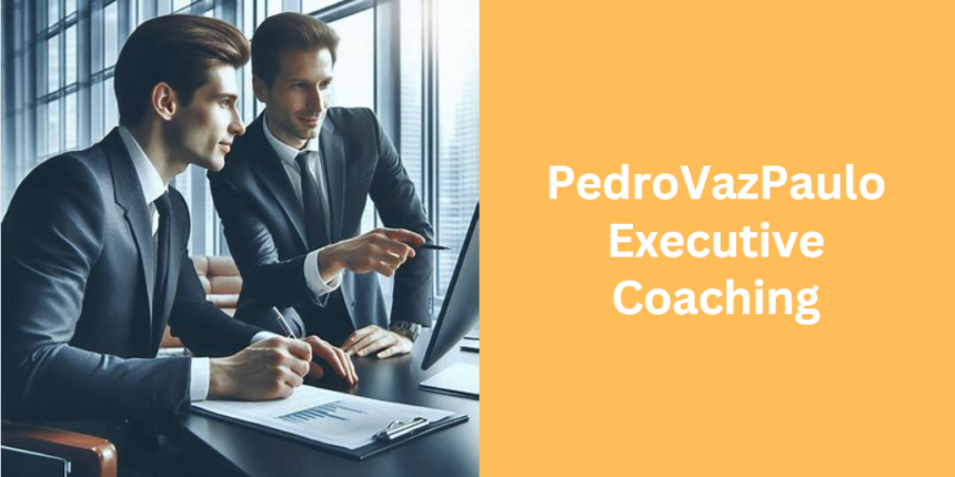 PedroVazPaulo Executive Coaching