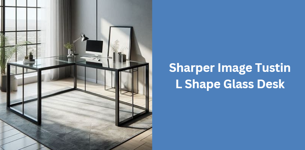 Sharper Image Tustin L Shape Glass Desk
