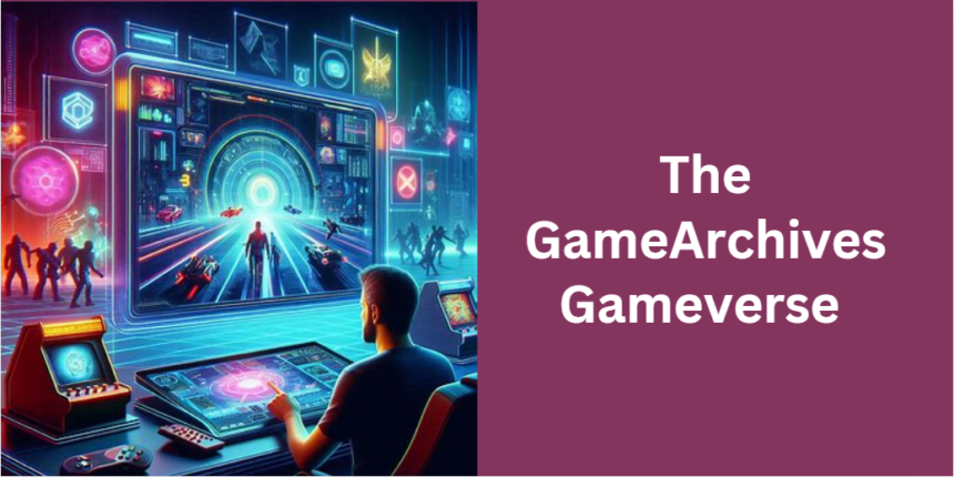 The GameArchives Gameverse