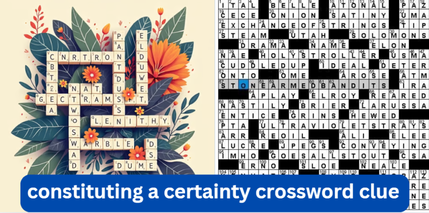 constituting a certainty crossword clue