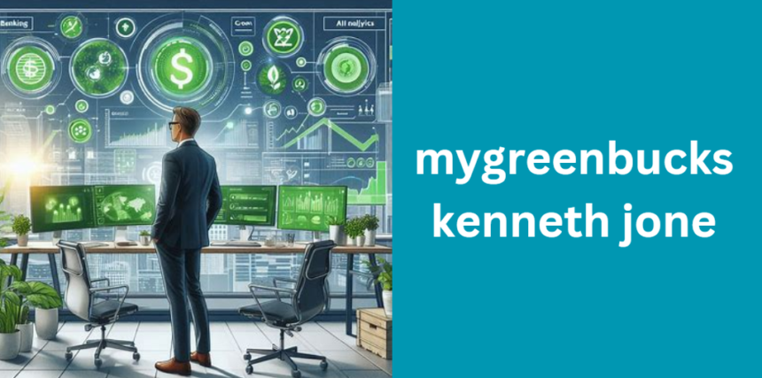 mygreenbucks kenneth jone