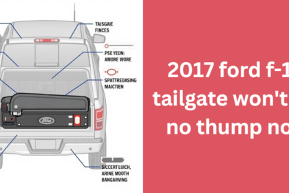 2017 ford f-150 tailgate won't lock no thump noise